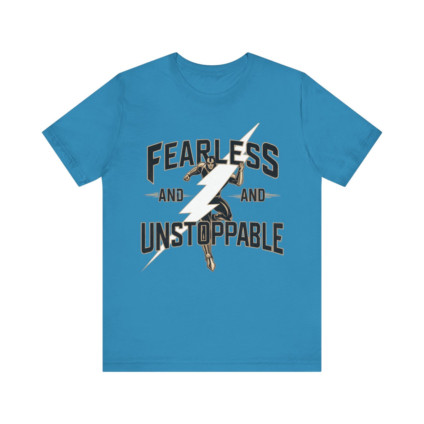 Fearless and Unstoppable Tee